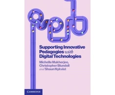 KNYGA Michelle Mukherjee Supporting Innovative Pedagogies with Digital Technologies