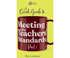 KNYGA Mike Lansdown Quick Guide to Meeting the Teachers' Standards Part 1