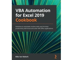 KNYGA Mike Van Niekerk VBA Automation for Excel 2019 Cookbook