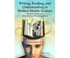KNYGA Milos Jenicek Writing, Reading, and Understanding in Modern Health Sciences