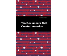 KNYGA Mint Editions Ten Documents That Created America