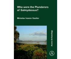 KNYGA Miroslav Ivanov Vasilev Who Were the Plunderers of Salmydessus?