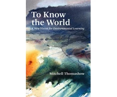 KNYGA Mitchell Thomashow To Know the World