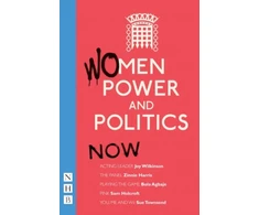 KNYGA Moira Buffini Women, Power and Politics: Then