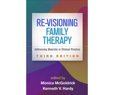 KNYGA Monica Mcgoldrick Re-Visioning Family Therapy, Third Edition