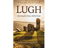 KNYGA Morgan Daimler Pagan Portals - Lugh