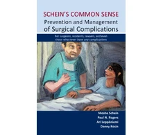 KNYGA Moshe Schein Schein's Common Sense Prevention and Management of Surgical Complications