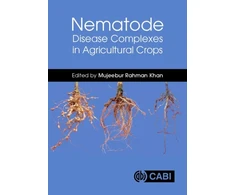 KNYGA Mujeebur Rahman Khan Nematode Disease Complexes in Agricultural Crops