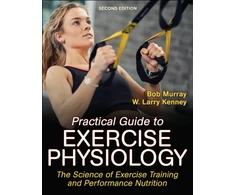 KNYGA Murray Robert Practical Guide to Exercise Physiology