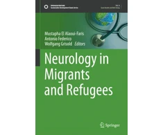KNYGA Mustapha El Alaoui-Faris Neurology in Migrants and Refugees