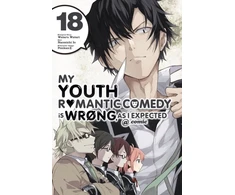 KNYGA My Youth Romantic Comedy Is Wrong, As I Expected @ comic, Vol. 18 (manga)