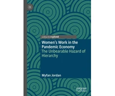 KNYGA Myfan Jordan Women’s Work in the Pandemic Economy