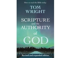 KNYGA N T Wright Scripture and the Authority of God