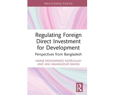 KNYGA Nakib Mohammad Nasrullah Regulating Foreign Direct Investment for Development