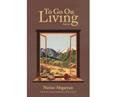 KNYGA Narine Abgaryan To Go On Living