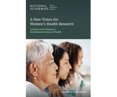 KNYGA National Academies of Sciences, Engineering, and Medicine New Vision for Women's Health Research