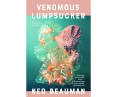 KNYGA Ned Beauman Venomous Lumpsucker