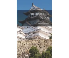 KNYGA Neil Gordon Munro Prehistoric Japan