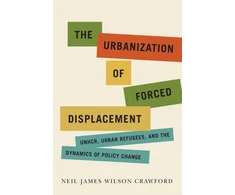 KNYGA Wilson Urbanization of Forced Displacement