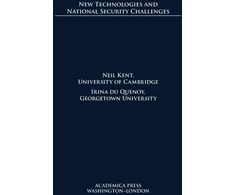 KNYGA Neil Kent New Technologies and National Security Challenges