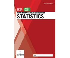 KNYGA Neill Hamilton Further Mathematics Revision Booklet for CCEA GCSE: Statistics