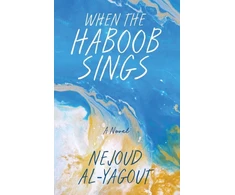 KNYGA Nejoud Al Yagout When the Haboob Sings