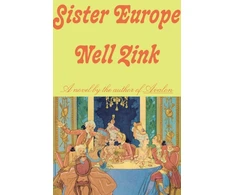 KNYGA Nell Zink Sister Europe