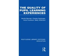 KNYGA Neville Bennett Quality of Pupil Learning Experiences (RLE Edu O)