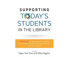 KNYGA Ngoc Yen Tran Supporting Today's Students in the Library