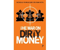 KNYGA Nicholas Gilmour War on Dirty Money