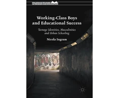 KNYGA Nicola Ingram Working-Class Boys and Educational Success