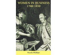 KNYGA Nicola Phillips Women in Business, 1700-1850