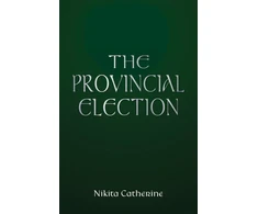 KNYGA Nikita Catherine Provincial Election