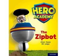 KNYGA Nikki Gamble, Alison Hawes Hero Academy: Oxford Level 2, Raudona Book Band: The Zipbot