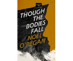 KNYGA Noel Oregan Though the Bodies Fall