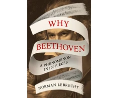 KNYGA Norman Lebrecht Why Beethoven