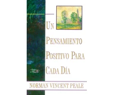 KNYGA Norman Vincent Peale Un Pensamiento Positiva Para Cada Dia (Positive Thinking Every Day)