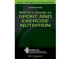 KNYGA Nsca -National NSCA -National Strength &amp; Conditioning Association NSCA's Guide to Sport and Exercise Nutrition
