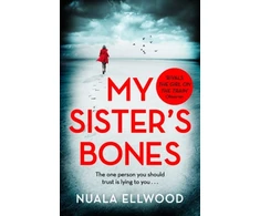 KNYGA Nuala Ellwood My Sister's Bones