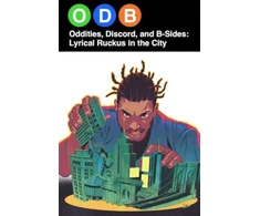 KNYGA Ol' Dirty Ol' Dirty Bastard ODB: Oddities, Discord &amp; B-Sides—Lyrical Ruckus in the City