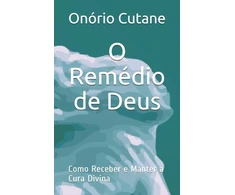 KNYGA Onorio Cutane O Remedio de Deus