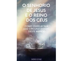 KNYGA Onorio Cutane O Senhorio de Jesus Cristo e o Reino dos Ceus