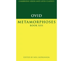 KNYGA Ovid: Metamorphoses Book XIII