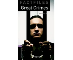 KNYGA Oxford Dictionaries Staff Oxford Bookworms Library Factfiles: Level 4: Great Crimes