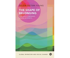 KNYGA Ozlem Ogtem Young Shape of Belonging for Unaccompanied Young Migrants
