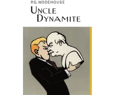 KNYGA P G Wodehouse Uncle Dynamite