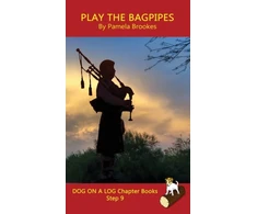KNYGA Pamela Brookes Play the Bagpipes Chapter Book