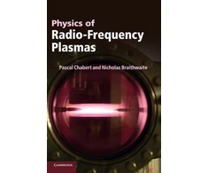 KNYGA Pascal Chabert Physics of Radio-Frequency Plasmas
