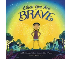 KNYGA Pat Zietlow Miller When You Are Brave