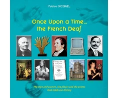 KNYGA Patrice Gicquel Once upon a time... The french deaf